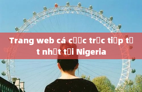 Trang web cá cược trực tiếp tốt nhất tại Nigeria