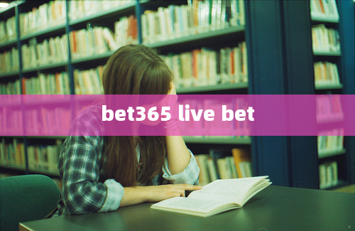 bet365 live bet