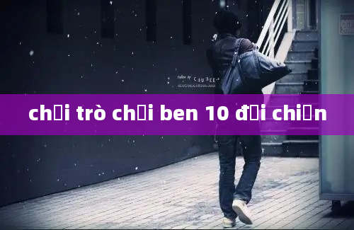 chơi trò chơi ben 10 đại chiến