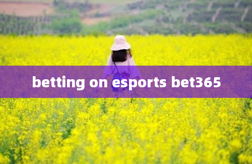 betting on esports bet365