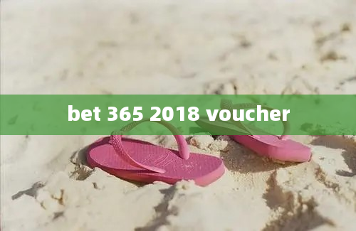 bet 365 2018 voucher