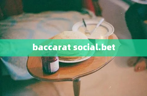 baccarat social.bet