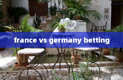 france vs germany betting