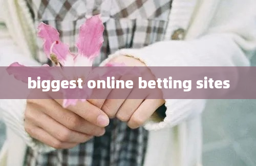 biggest online betting sites