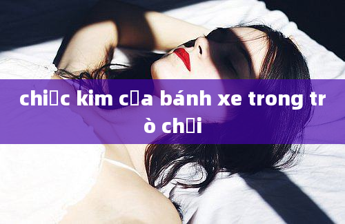 chiếc kim của bánh xe trong trò chơi