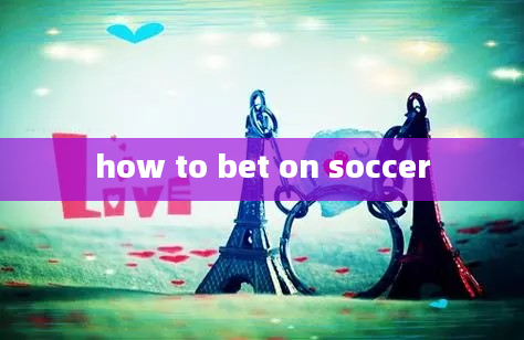 how to bet on soccer