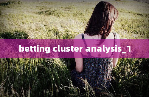 betting cluster analysis_1