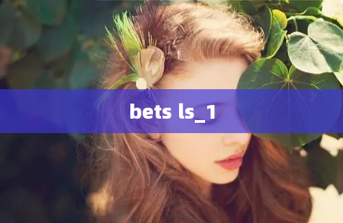 bets ls_1