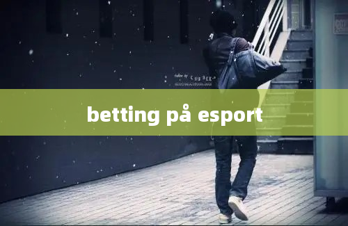 betting på esport