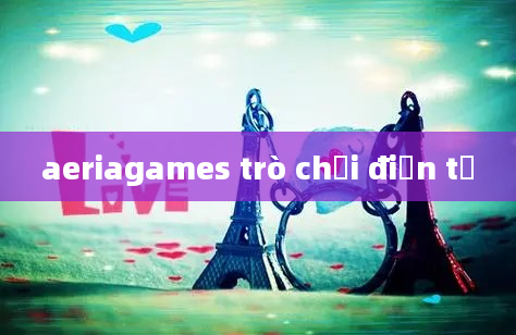 aeriagames trò chơi điện tử