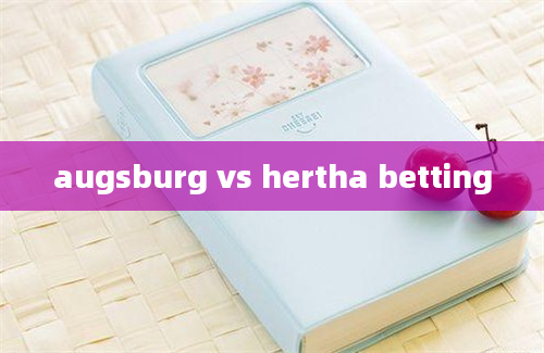 augsburg vs hertha betting