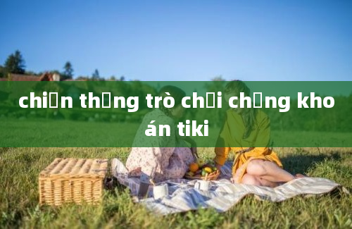 chiến thắng trò chơi chứng khoán tiki