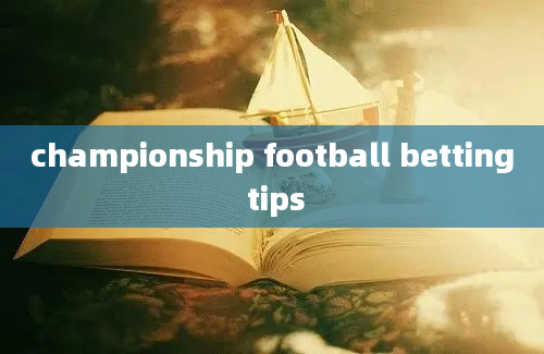 championship football betting tips