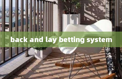 back and lay betting system