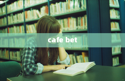 cafe bet