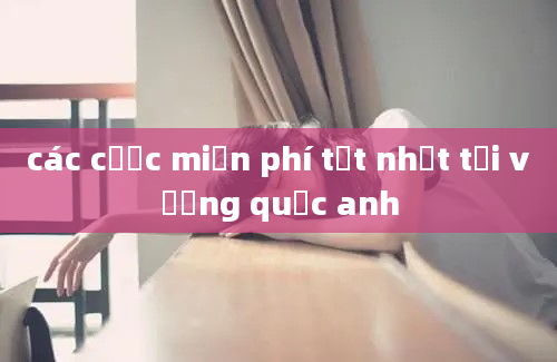 các cược miễn phí tốt nhất tại vương quốc anh