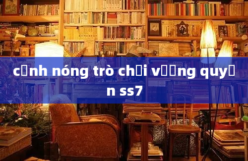 cảnh nóng trò chơi vương quyền ss7