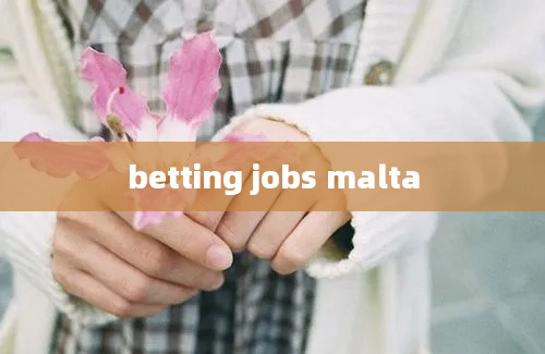 betting jobs malta