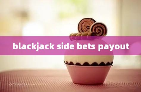 blackjack side bets payout