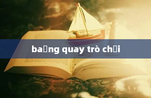 baảng quay trò chơi