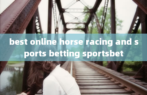 best online horse racing and sports betting sportsbet