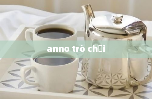 anno trò chơi