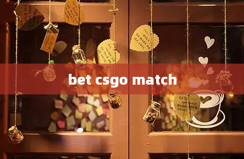 bet csgo match