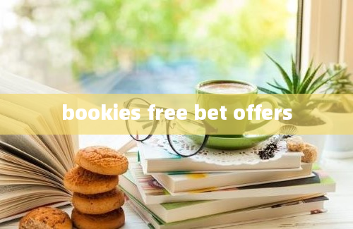 bookies free bet offers