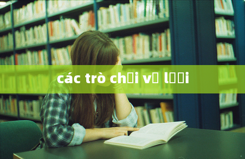 các trò chơi vễ lưỡi