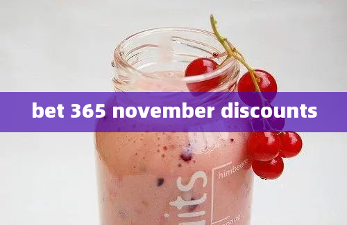 bet 365 november discounts