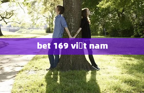 bet 169 việt nam