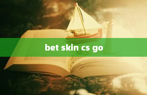 bet skin cs go