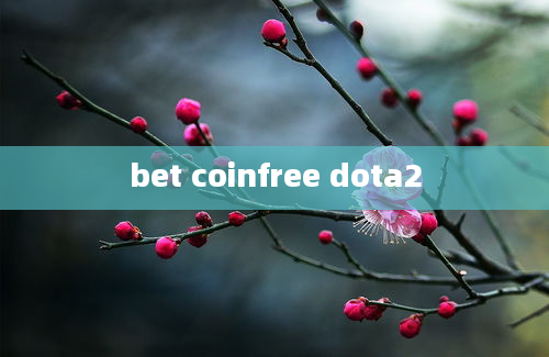 bet coinfree dota2