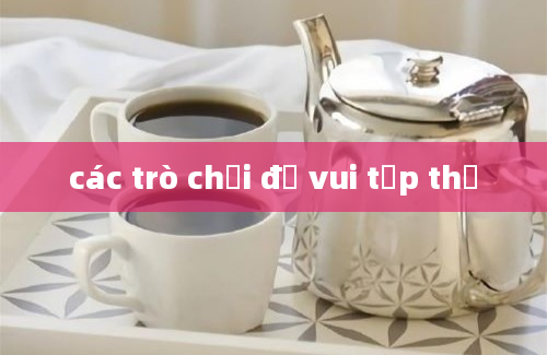 các trò chơi đố vui tập thể