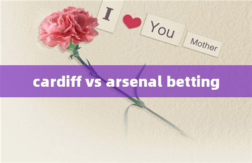 cardiff vs arsenal betting