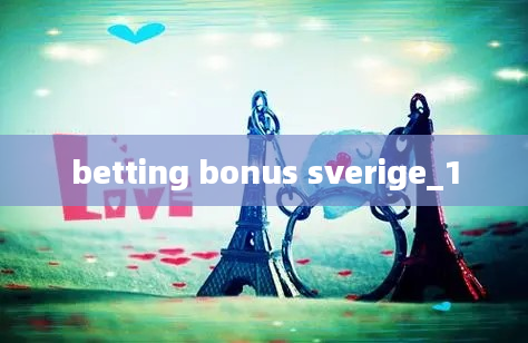 betting bonus sverige_1