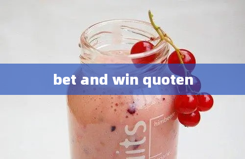 bet and win quoten