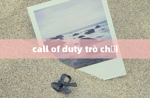 call of duty trò chơi