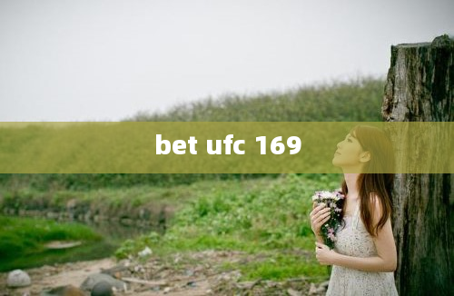 bet ufc 169