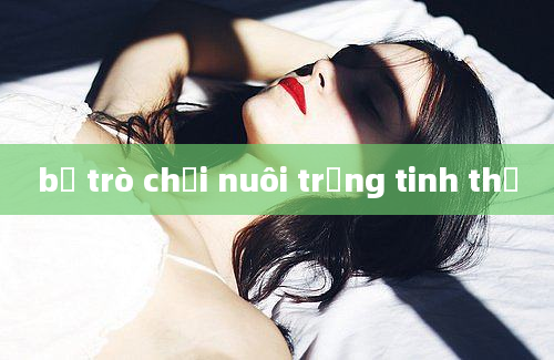 bộ trò chơi nuôi trồng tinh thể