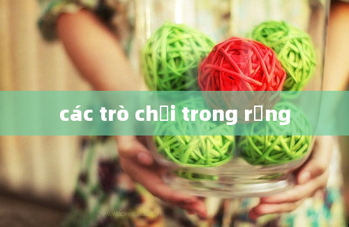 các trò chơi trong rừng