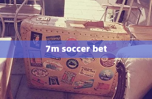 7m soccer bet