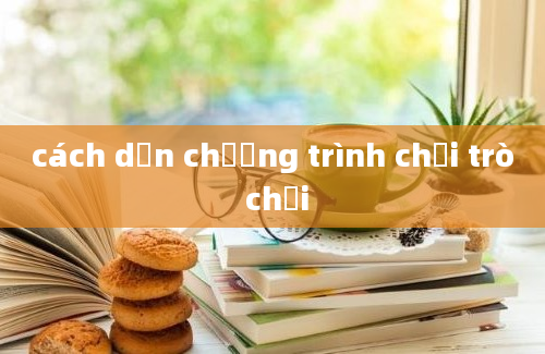 cách dẫn chương trình chơi trò chơi