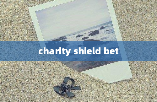 charity shield bet