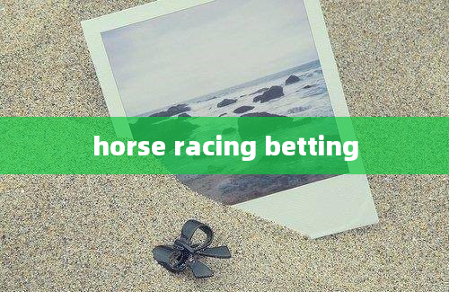 horse racing betting