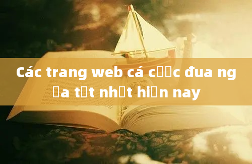 Các trang web cá cược đua ngựa tốt nhất hiện nay