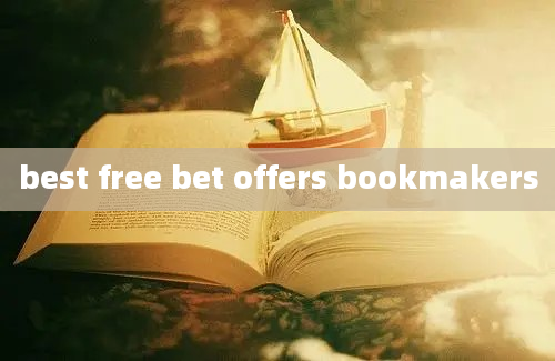 best free bet offers bookmakers