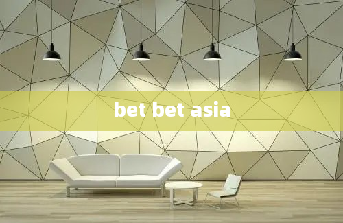 bet bet asia