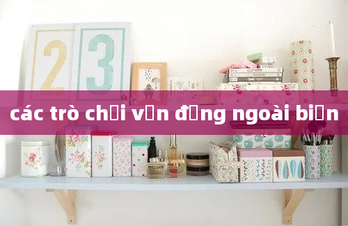 các trò chơi vận động ngoài biển