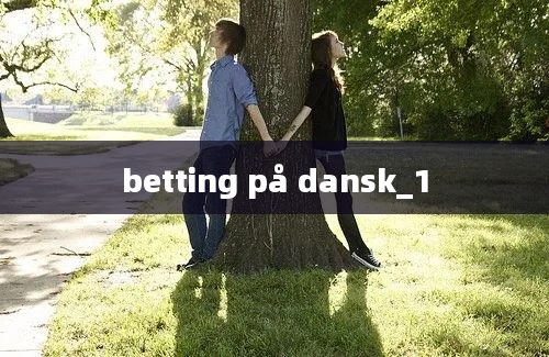 betting på dansk_1